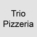 Trio Pizzeria