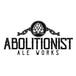 Abolitionist Ale Works