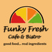 Funky Fresh Cafe & Bistro