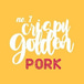 Number One Crispy Golden Pork