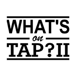 What's On Tap? II