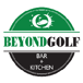 Beyond Golf Bar + Kitchen