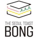 Seoul Toast Bong