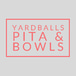 Yardballs Pita & Bowls