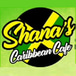 Shana’s Caribbean Cafe