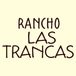 Rancho Las Trancas