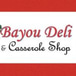 Bayou Deli & Casserole Shop