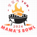 Mama's Bowl