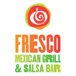 Fresco Mexican Grill & Salsa Bar