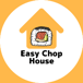 Easy Chop House