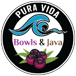 Pura Vida Bowls & Java