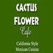 Cactus Flower Café