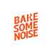 Bake Some Noise