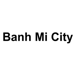 Banh Mi City