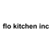 Flo Kitchen Inc