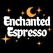 Enchanted Espresso