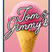 Tom and Jimmy's Ice Cream