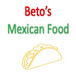 Beto’s Mexican Food