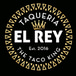 Taqueria El Rey 2.0