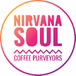 Nirvana Soul Coffee Purveyors