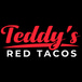 TEDDY'S RED TACOS