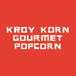 Kroy Korn Gourmet Popcorn