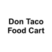 Don Taco Food Cart