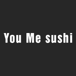 You Me Sushi