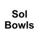 Sol Bowls