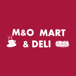 M&O Mart & Deli