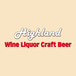 HIGHLAND LIQUOR BEER AND WINE