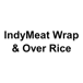 IndyMeat Wrap and Over Rice