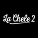 La Chele 2