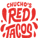 Chucho's Red Tacos