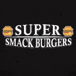 Super Smack Burger