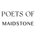 Poets of Maidstone