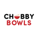 Chubby Bowls