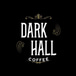 Dark Hall Coffee