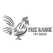 Free Range Fry House