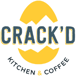 Crack'd Kitchen & Coffee