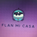 Flan mi casa