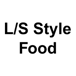 L/S Style Food