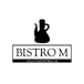 Bistro M LLC