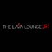 The Lava Lounge Too