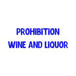 Prohibition Wine and Liquor