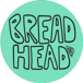 Bread Head