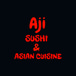 Aji Sushi and Asian Cuisine