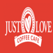 Just Love Coffee Cafe