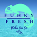 Funky Fresh Boba Tea Co