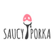 Saucy Porka